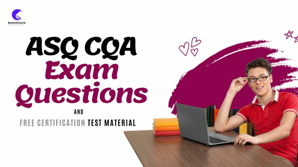 ASQ CQA Exam Questions