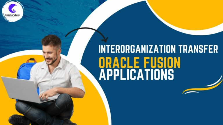 Interorganization Transfer Oracle Fusion