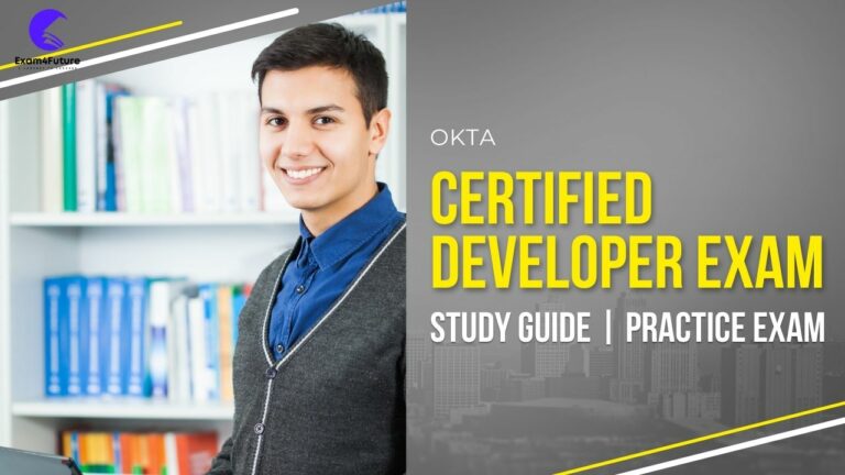 OKTA Certified Developer Exam Study Guide