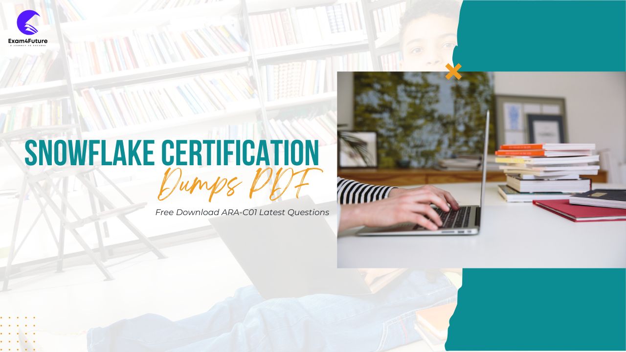 Snowflake Certification Dumps PDF Free Download