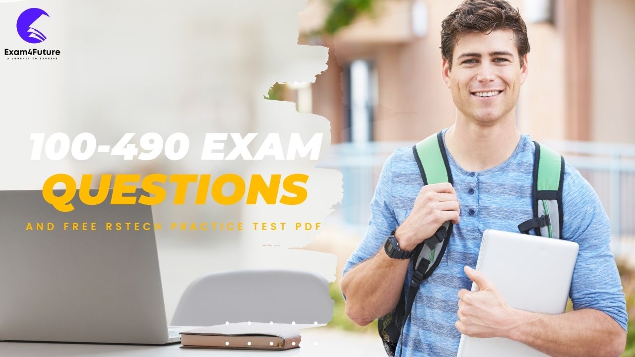 100-490 Exam Questions and Free RSTECH Practice Test PDF