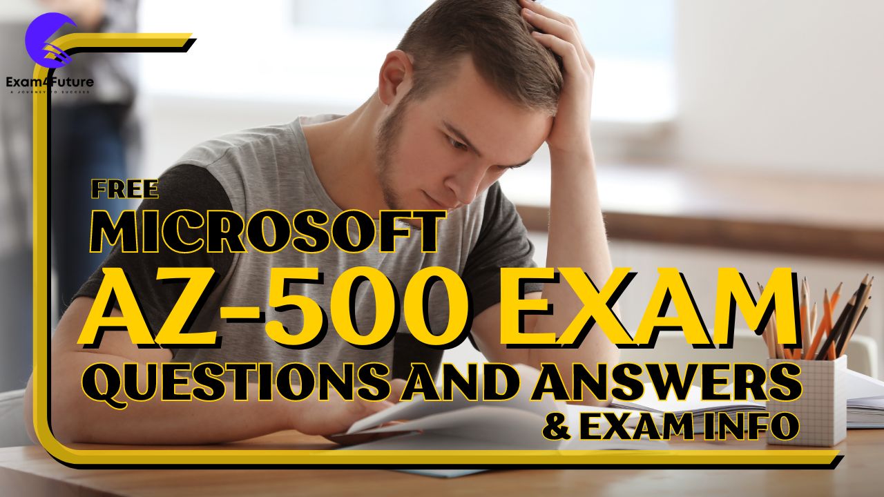 AZ-500 Exam Questions and Answers