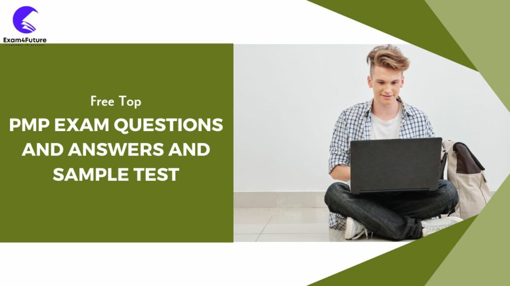 PMP Exam Questions and Answers
