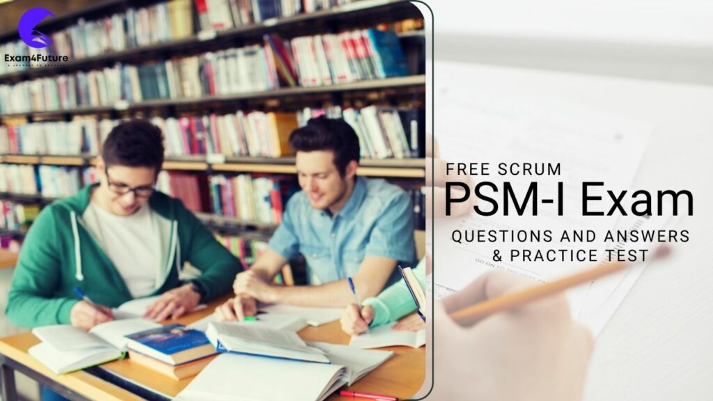 PSM-I Exam Questions and Answers
