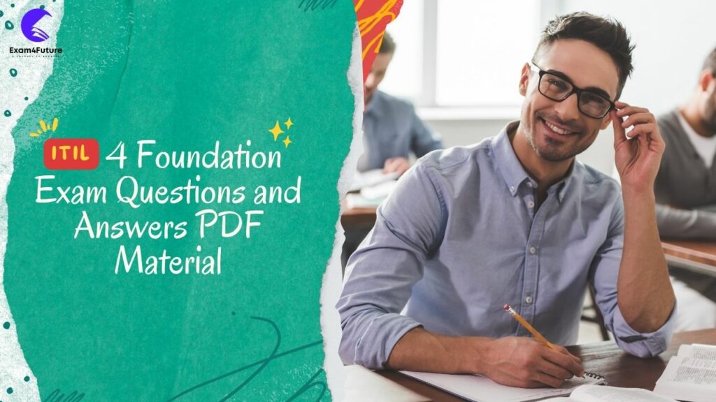 ITIL 4 Foundation Exam Questions and Answers PDF