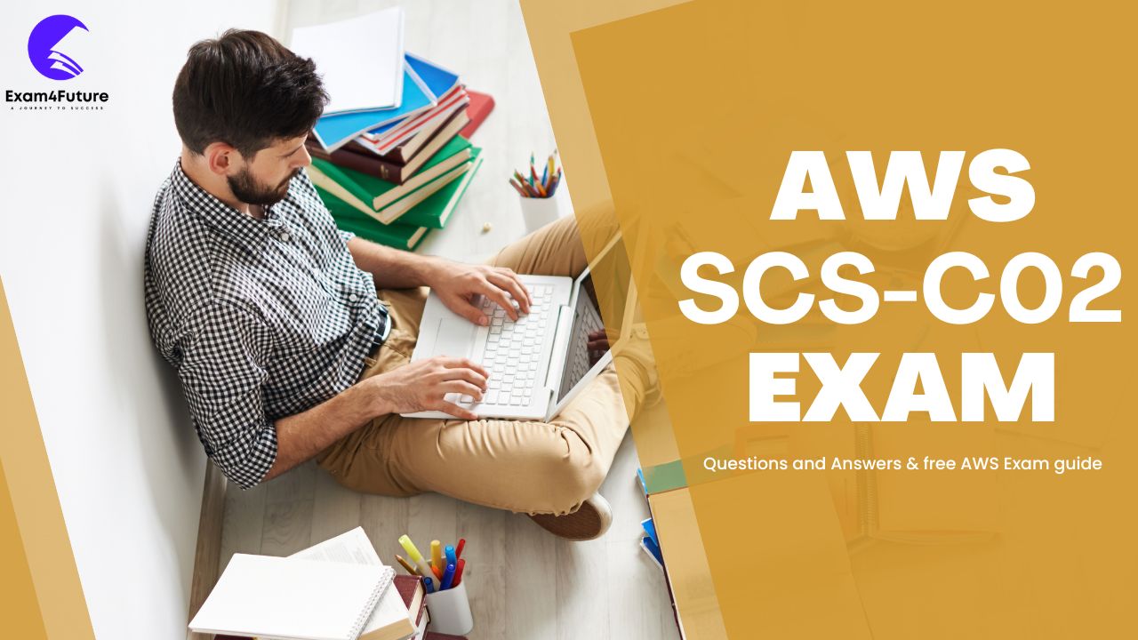 SCS-C02 Exam Questions and Answers