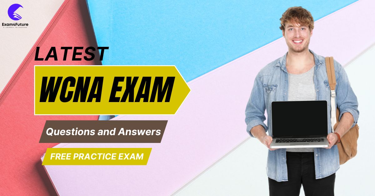 WCNA Exam Questions and Answers