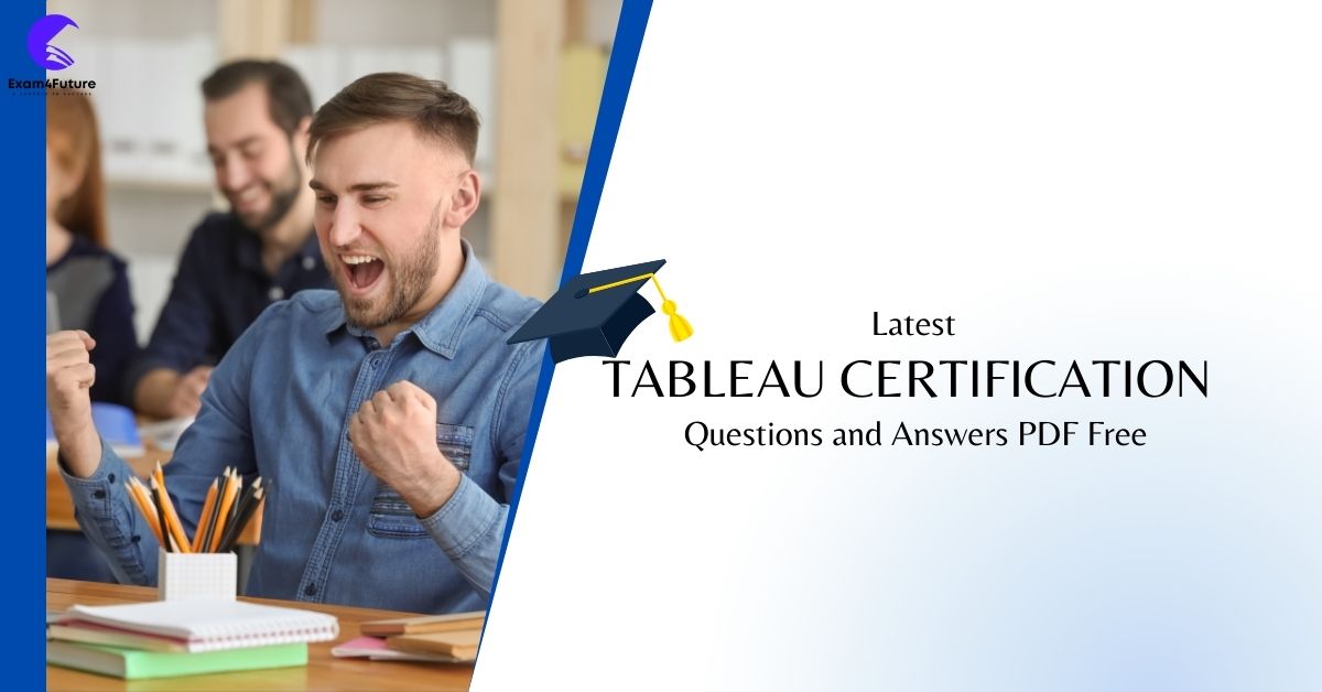 Tableau Certification Questions and Answers PDF
